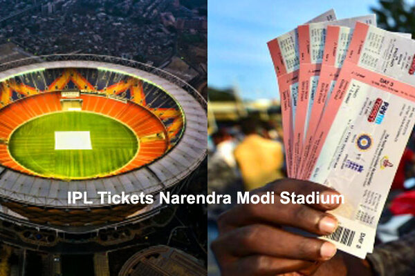 IPL Tickets Narendra Modi Stadium, Ticket Price, Schedule and Booking Steps 2024